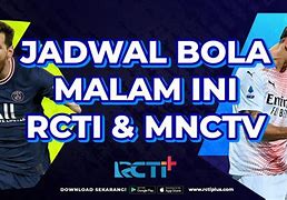 Live Streaming Bola Malam Ini 2024